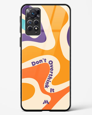 Dont Overthink It Glass Case Phone Cover (Xiaomi)