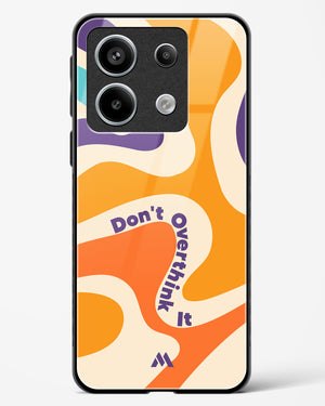 Dont Overthink It Glass Case Phone Cover (Xiaomi)