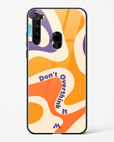 Dont Overthink It Glass Case Phone Cover-(Xiaomi)