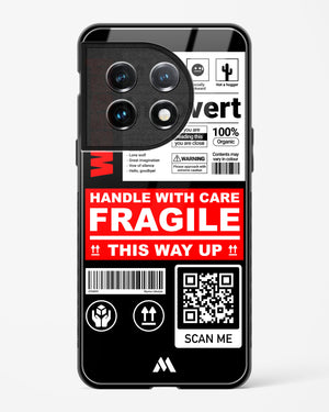 Fragile Glass Case Phone Cover (OnePlus)