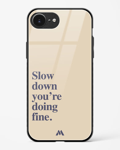 Slow Down Glass Case Phone Cover (Apple)