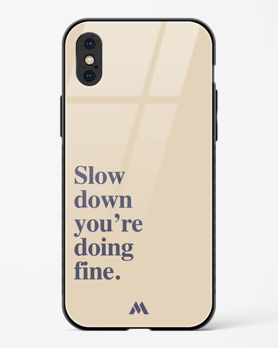 Slow Down Glass Case Phone Cover (Apple)