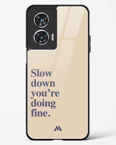 Slow Down Glass Case Phone Cover (Motorola)