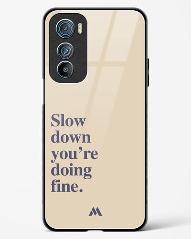 Slow Down Glass Case Phone Cover (Motorola)