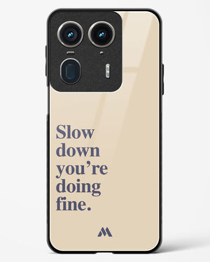 Slow Down Glass Case Phone Cover (Motorola)
