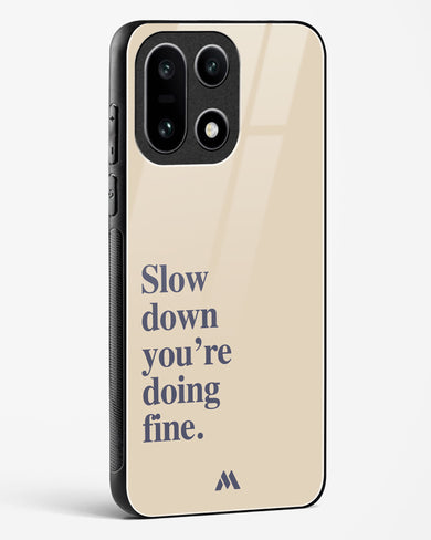Slow Down Glass Case Phone Cover (OnePlus)
