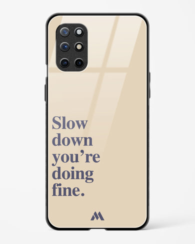 Slow Down Glass Case Phone Cover (OnePlus)