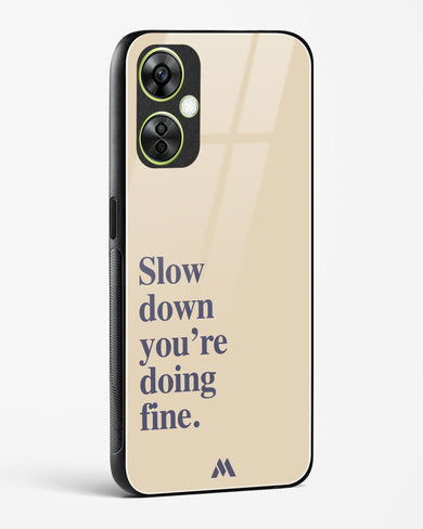 Slow Down Glass Case Phone Cover (OnePlus)
