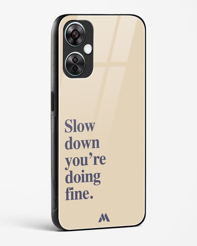 Slow Down Glass Case Phone Cover (OnePlus)