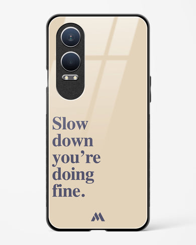 Slow Down Glass Case Phone Cover (OnePlus)