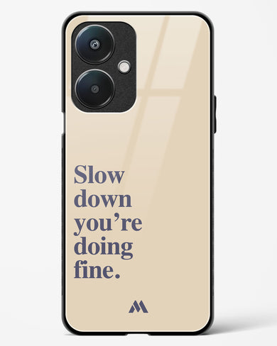 Slow Down Glass Case Phone Cover (Oppo)