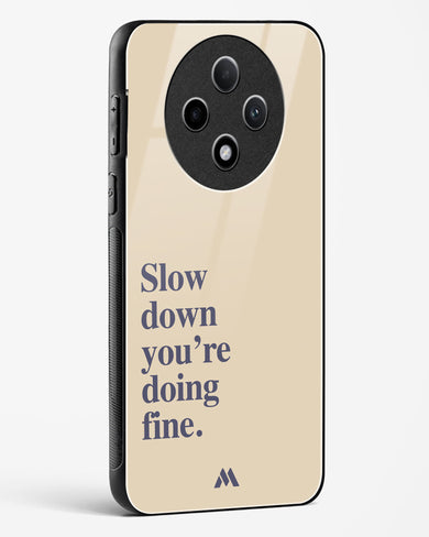 Slow Down Glass Case Phone Cover (Oppo)