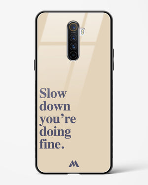 Slow Down Glass Case Phone Cover (Oppo)