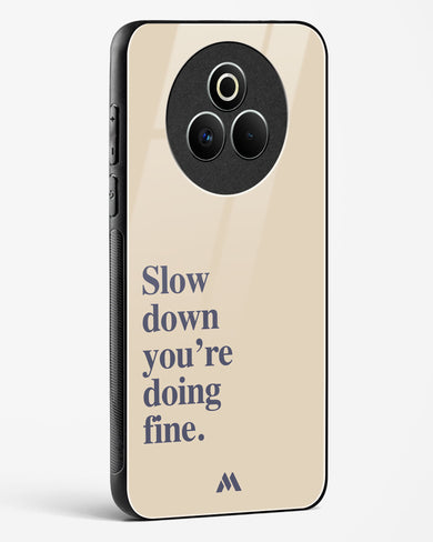 Slow Down Glass Case Phone Cover (Realme)