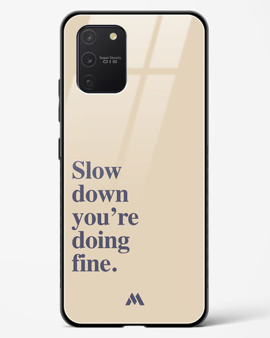 Slow Down Glass Case Phone Cover (Samsung)