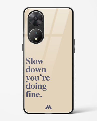 Slow Down Glass Case Phone Cover (Vivo)