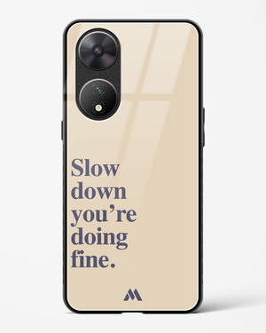 Slow Down Glass Case Phone Cover (Vivo)