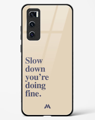 Slow Down Glass Case Phone Cover (Vivo)