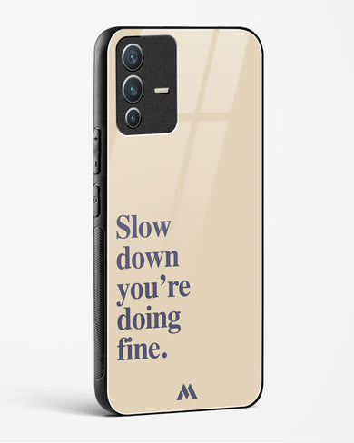 Slow Down Glass Case Phone Cover (Vivo)