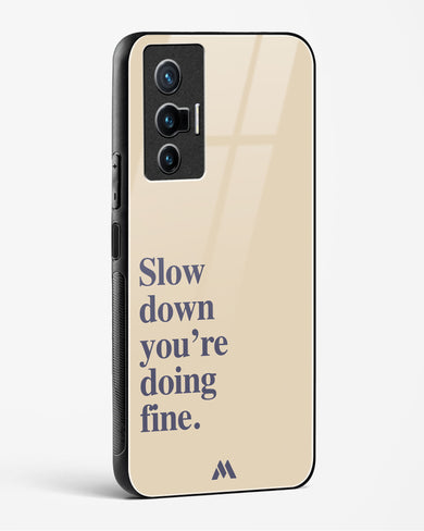 Slow Down Glass Case Phone Cover (Vivo)