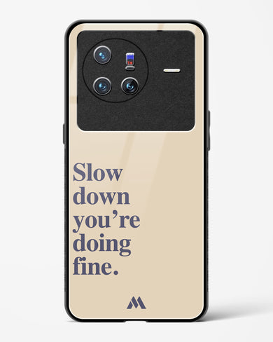 Slow Down Glass Case Phone Cover (Vivo)