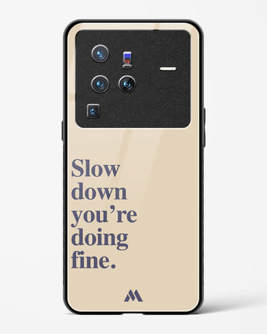 Slow Down Glass Case Phone Cover (Vivo)