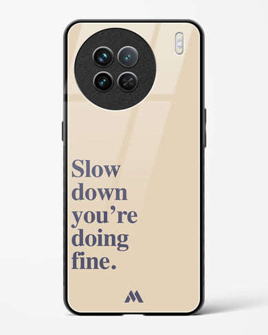 Slow Down Glass Case Phone Cover (Vivo)