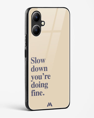 Slow Down Glass Case Phone Cover (Vivo)