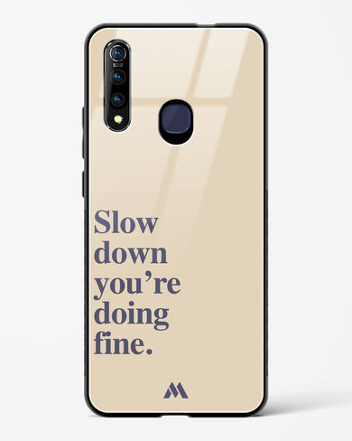 Slow Down Glass Case Phone Cover (Vivo)