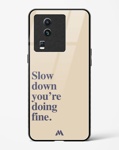 Slow Down Glass Case Phone Cover (Vivo)