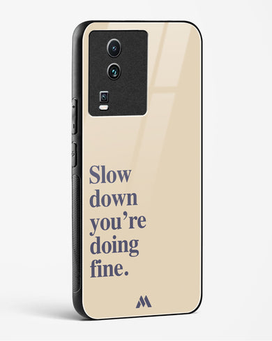 Slow Down Glass Case Phone Cover (Vivo)