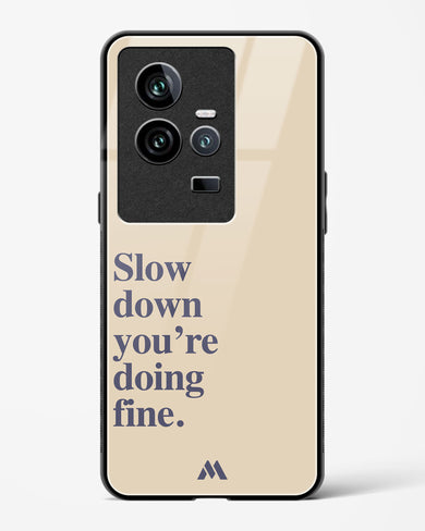 Slow Down Glass Case Phone Cover (Vivo)