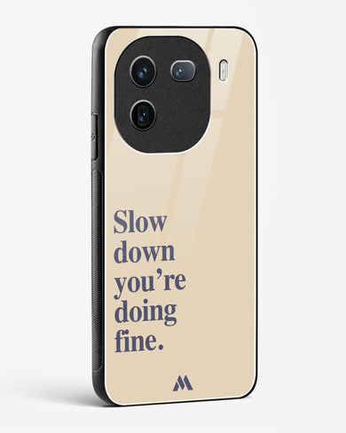 Slow Down Glass Case Phone Cover (Vivo)