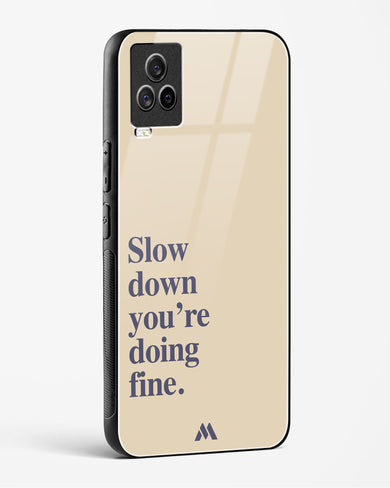 Slow Down Glass Case Phone Cover (Vivo)