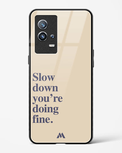 Slow Down Glass Case Phone Cover (Vivo)