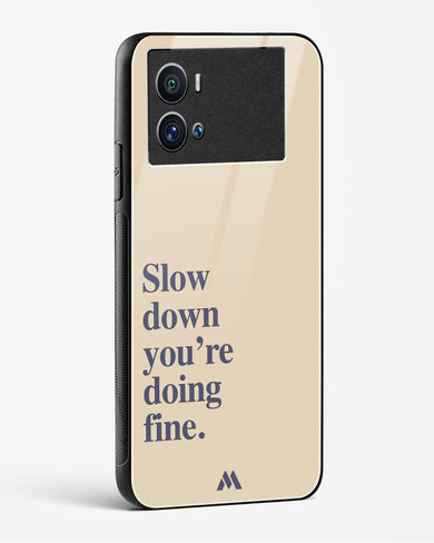 Slow Down Glass Case Phone Cover (Vivo)