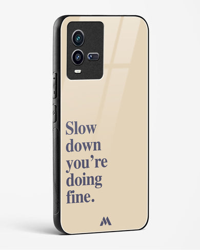 Slow Down Glass Case Phone Cover (Vivo)