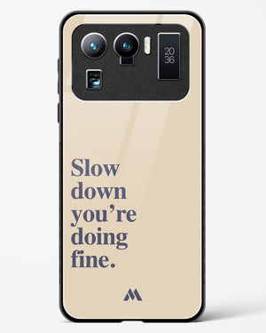 Slow Down Glass Case Phone Cover (Xiaomi)