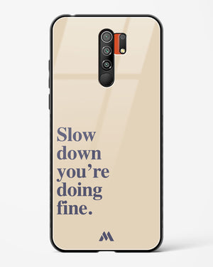 Slow Down Glass Case Phone Cover (Xiaomi)