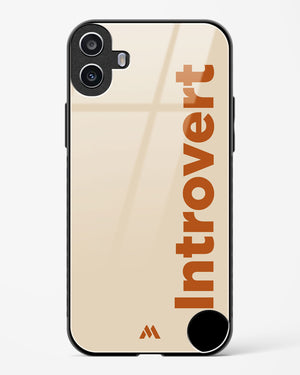 Introvert Glass Case Phone Cover (Nothing)