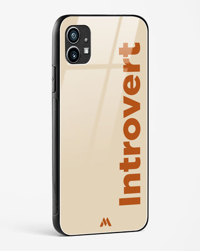 Introvert Glass Case Phone Cover (Nothing)