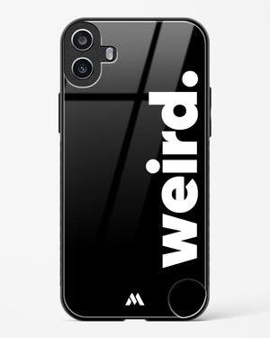 Weird Glass Case Phone Cover (Nothing)