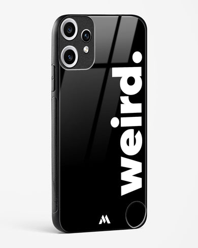 Weird Glass Case Phone Cover (Nothing)