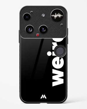 Weird Glass Case Phone Cover (Nothing)