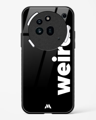 Weird Glass Case Phone Cover (Nothing)