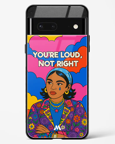 Loud Not Right Glass Case Phone Cover (Google)
