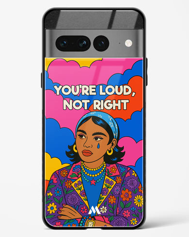 Loud Not Right Glass Case Phone Cover (Google)