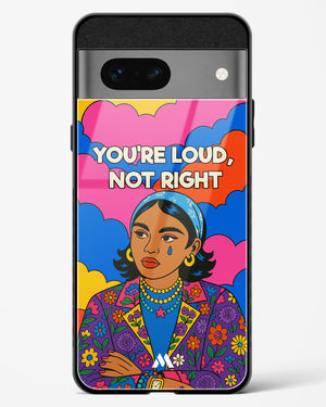 Loud Not Right Glass Case Phone Cover (Google)