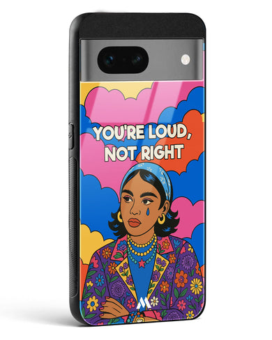 Loud Not Right Glass Case Phone Cover (Google)