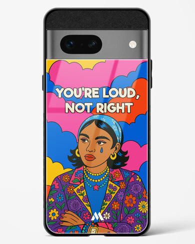 Loud Not Right Glass Case Phone Cover (Google)